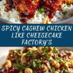Cheesecake Factory’s Spicy Cashew Chicken Recipe
