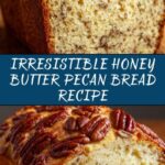 Honey Butter Sweet Alabama Pecan Bread Recipe