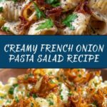 French Onion Pasta Salad Recipe