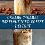 Caramel Hazelnut Iced Coffee Recipe