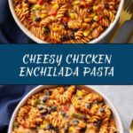 Chicken Enchilada Pasta Recipe