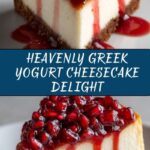 Greek Yogurt Cheesecake with Pomegranate Syrup Recipe