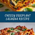 Eggplant Lasagna Recipe