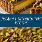 Pistachio Tart with Creamy Pistachio Paste Recipe