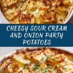 Sour Cream and Onion Party Potatoes Recipe