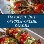 Cold Chicken-Cheese Kabobs Recipe