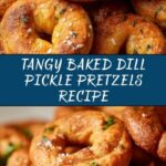 Baked Dill Pickle Pretzels Recipe