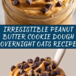 Peanut Butter Cookie Dough Overnight Oats Recipe