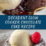 Slow Cooker Chocolate Cake Recipe