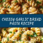 Irresistible Garlic Bread Pasta Recipe