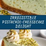 Pistachio Cheesecake Recipe