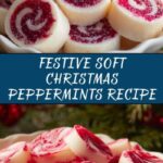 Soft Christmas Peppermints Recipe