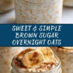 Brown Sugar Overnight Oats Recipe