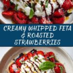 Whipped Feta with Roasted Strawberries Recipe