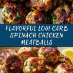 Low Carb Spinach Chicken Meatballs Recipe