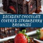 Chocolate Covered Strawberry Brownies Recipe