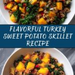 Turkey Sweet Potato Skillet Recipe