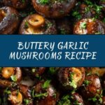 Garlic Mushrooms Recipe