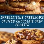 Cheesecake Stuffed Chocolate Chip Cookies Recipe