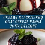 Blackberry and Goat’s Cheese Panna Cotta Recipe