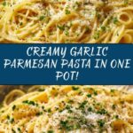 Garlic Parmesan Pasta (One Pot!) Recipe