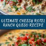 Irresistible Cheesy Rotel Ranch Queso Recipe