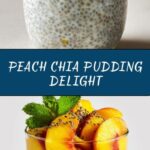 Great Peach Chia Pudding Recipe