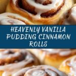 Vanilla Pudding Cinnamon Rolls Recipe