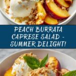 Peach and Burrata Caprese Salad Delight Recipe