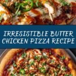 Butter Chicken Pizza Recipe