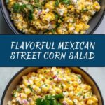 Easy Mexican Street Corn Salad Recipe