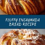 Classic Ensaymada Bread Recipe