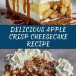 Apple Crisp Cheesecake Recipe