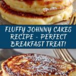 Easy Johnny Cakes Recipe for Everyone Recipe
