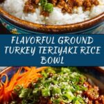 Healthy Ground Turkey Teriyaki Rice Bowl Recipe