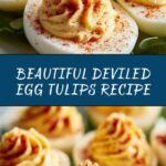 Deviled Egg Tulips Recipe