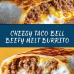 Taco Bell Beefy Melt Burrito Recipe