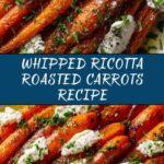 Roasted Carrots with Whipped Ricotta Recipe