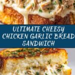Cheesy Chicken Garlic Bread Sandwich Recipe