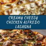 Cheesy Mushroom Chicken Alfredo Lasagna Recipe