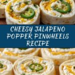Ultimate Jalapeno Popper Pinwheels Recipe