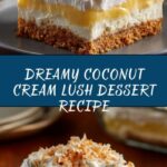 Coconut Cream Lush Recipe