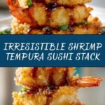 Shrimp Tempura Sushi Stack Recipe