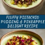 Fluffy Pistachio Pudding & Pineapple Delight Recipe
