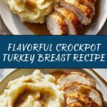Crockpot Turkey Breast Recipe