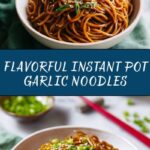 Instant Pot Garlic Noodles Recipe