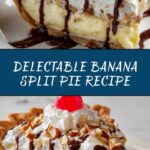 Banana Split Pie Recipe