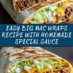 Big Mac Wraps Recipe