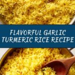 Garlic Turmeric Rice Recipe
