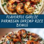 Garlic Parmesan Shrimp Rice Bowls Recipe